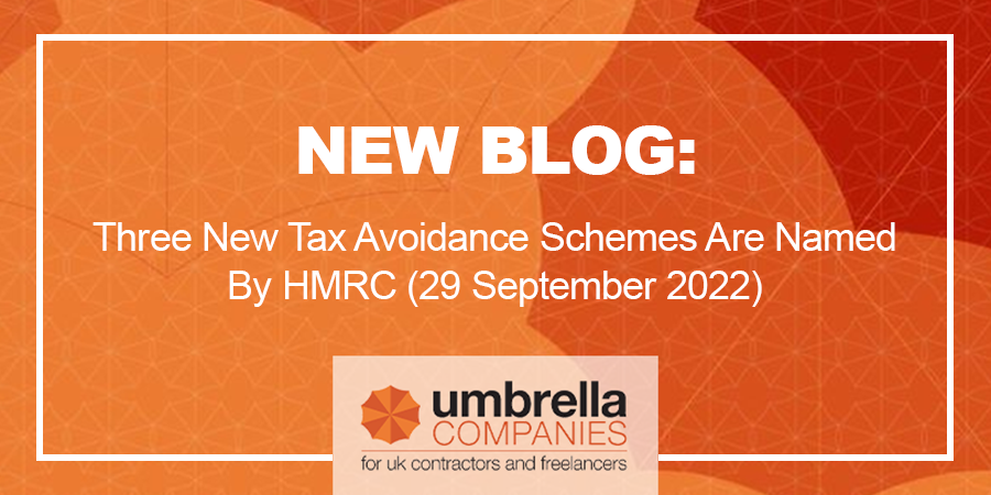 umbrellacomps's tweet photo. NEW BLOG: Three New Tax Avoidance Schemes Are Named By HMRC (29 September 2022) - https://t.co/tHZsMxEm5o #UmbrellaCompanies #TaxAvoidanceSchemes #HMRC #Advice #Contractors #Freelancers #Contractors #TemporaryWorkers #AgencyWorkers https://t.co/wxrbTl3BpV