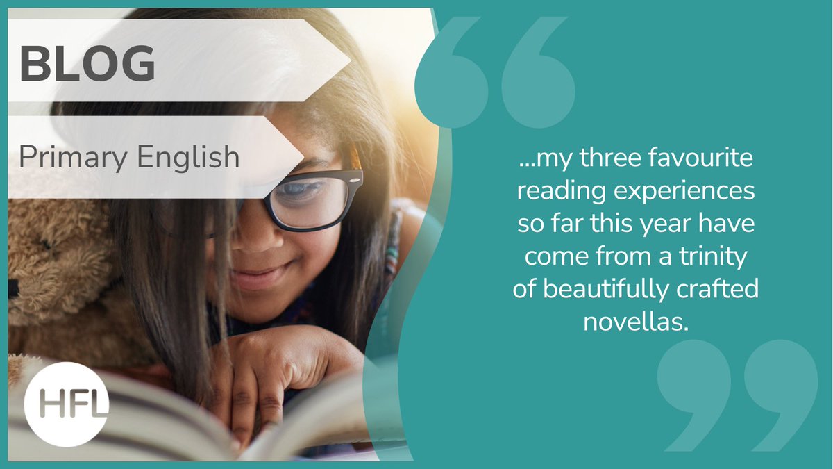 HFL_Education's tweet photo. "Why this blog?  Why now?  The main trigger for this blog is that my three favourite reading experiences so far this year have come from a trinity of beautifully crafted novellas." 📖 

Read our new blog 'The power of short reads' below. 👇 
https://t.co/oMJKjyxRrM
#EnglishBlog https://t.co/40vFxXHZHX