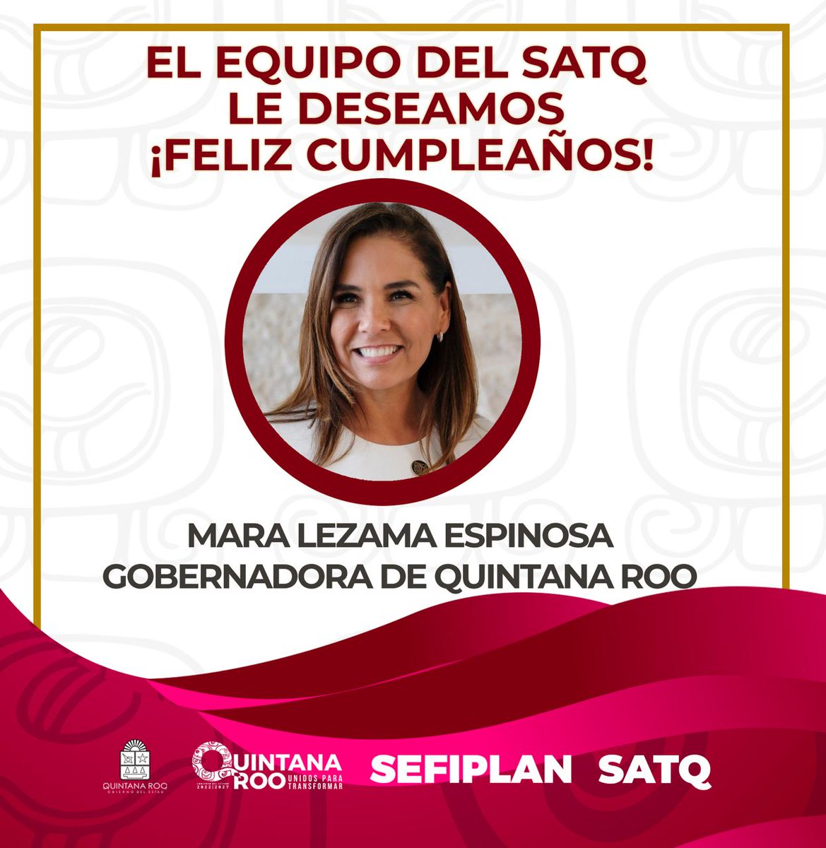 satqroo's tweet photo. Todos quienes laboramos en el SATQ, le deseamos un feliz cumpleaños Gobernadora @MaraLezama. 

Que sea un día extraordinario y el camino por recorrer venga lleno de éxitos. https://t.co/RFjujCMMut