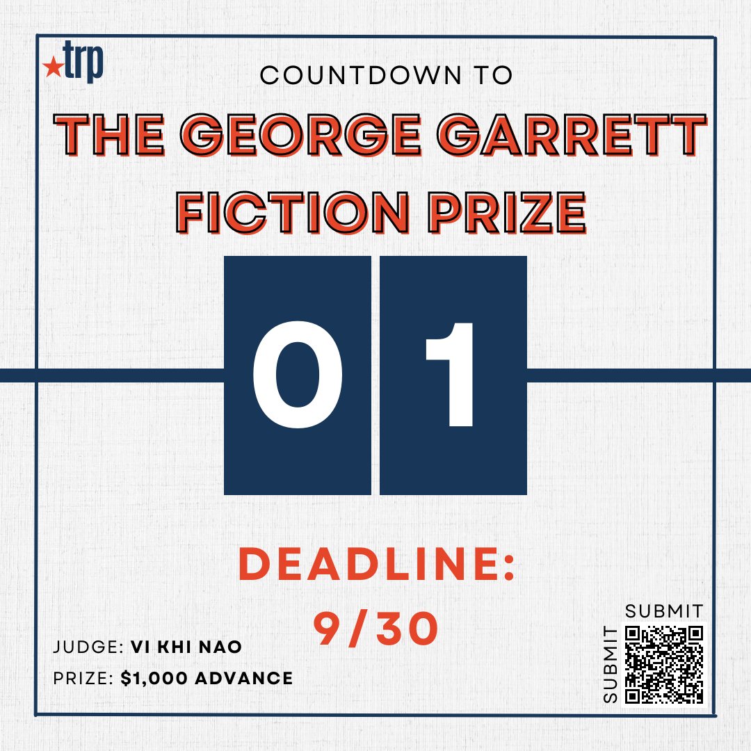 TxReviewPress's tweet photo. Mark your calendars! 1 day left to submit to the 2022 George Garrett Fiction Prize. Judged by Vi Khi Nao. The prize comes with a $1,000 advance and publication.
#GeorgeGarrett #FictionPrize #GeorgeGarrettFictionPrize #writingcontest #writingprize #writingcommunity #prose https://t.co/WiVn8SrOTB