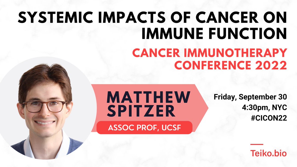 Teiko is thrilled to support our scientific cofounder, Matt Spitzer (<a href="/SpitzerLab/">SpitzerLab</a>), as he discusses "systemic impacts of cancer on immune function" on the main stage of the #CICON22 conference in NYC this Friday, September 30th at 4:30pm.