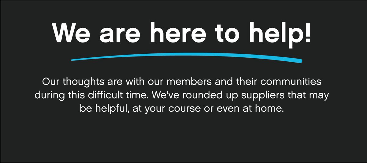 CP members we have supplier partners ready to help, for your course or at home. Contact us! Keeping you all in our thoughts! 🙏