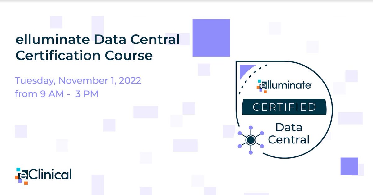 We are excited to announce a new 1-day certification course for elluminate Data Central clients, in-person on Monday, November 1st. Limited spaces available - attendees gain advanced knowledge to be certified. Register here: info.eclinicalsol.com/elluminate-dat…