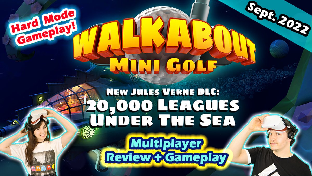 VenturePopTV's tweet photo. Walkabout Mini Golf has just released their newest DLC. 20,000 Leagues Under the Sea is the first of their Jules Verne series and we loved the atmosphere! We show off some hard gameplay right here! Grab it today! @WalkaboutMG  https://t.co/CCDrroK6H8 https://t.co/uVna4XKY5V