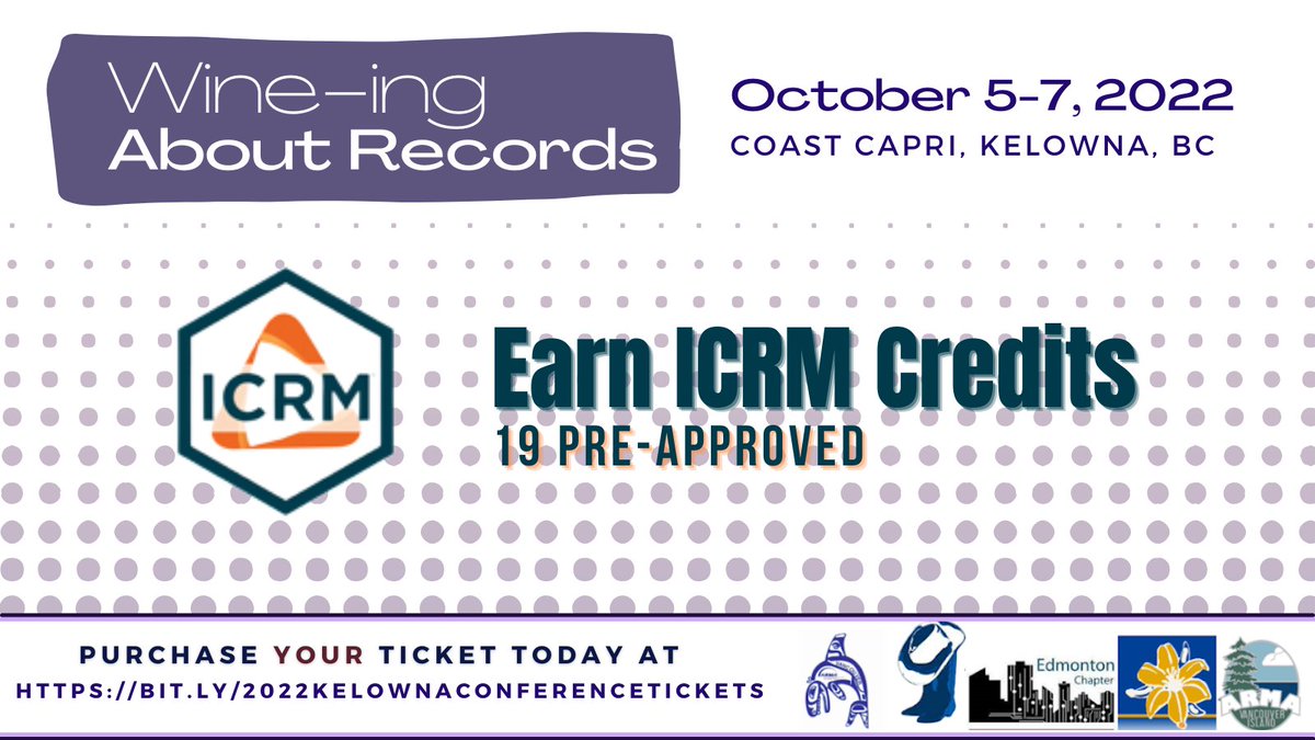 Looking for extra credits? Wine-ing About Records is partnered with the Institute of Certified Records Managers (ICRM) for 19 credits pre-approved! Check out its comprehensive line-up at  vancouver.arma.org/2022-kelowna-c… and secure your seat at  bit.ly/2022KelownaCon… today!