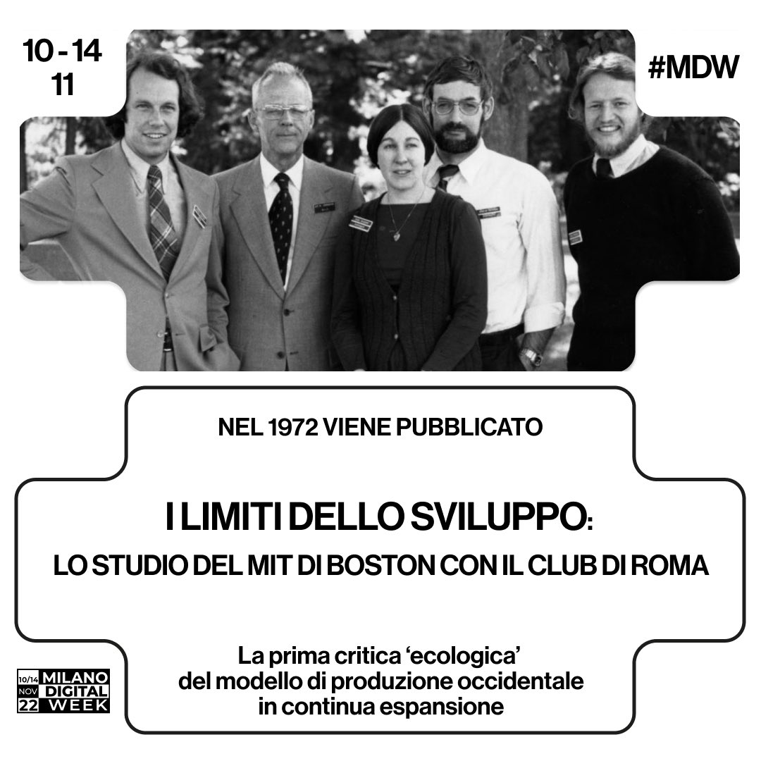MI_DigitalWeek's tweet photo. 1972-2022: Milano Digital Week - ribaltando il paradigma de 'I Limiti dello Sviluppo' - propone 'Lo Sviluppo dei limiti: progetti e visioni per una città e un pianeta condivisi'.

#MilanoDigitalWeek #MDW22 #MDW #clubdiroma #MIT #MitBoston https://t.co/0eeBZv59HZ