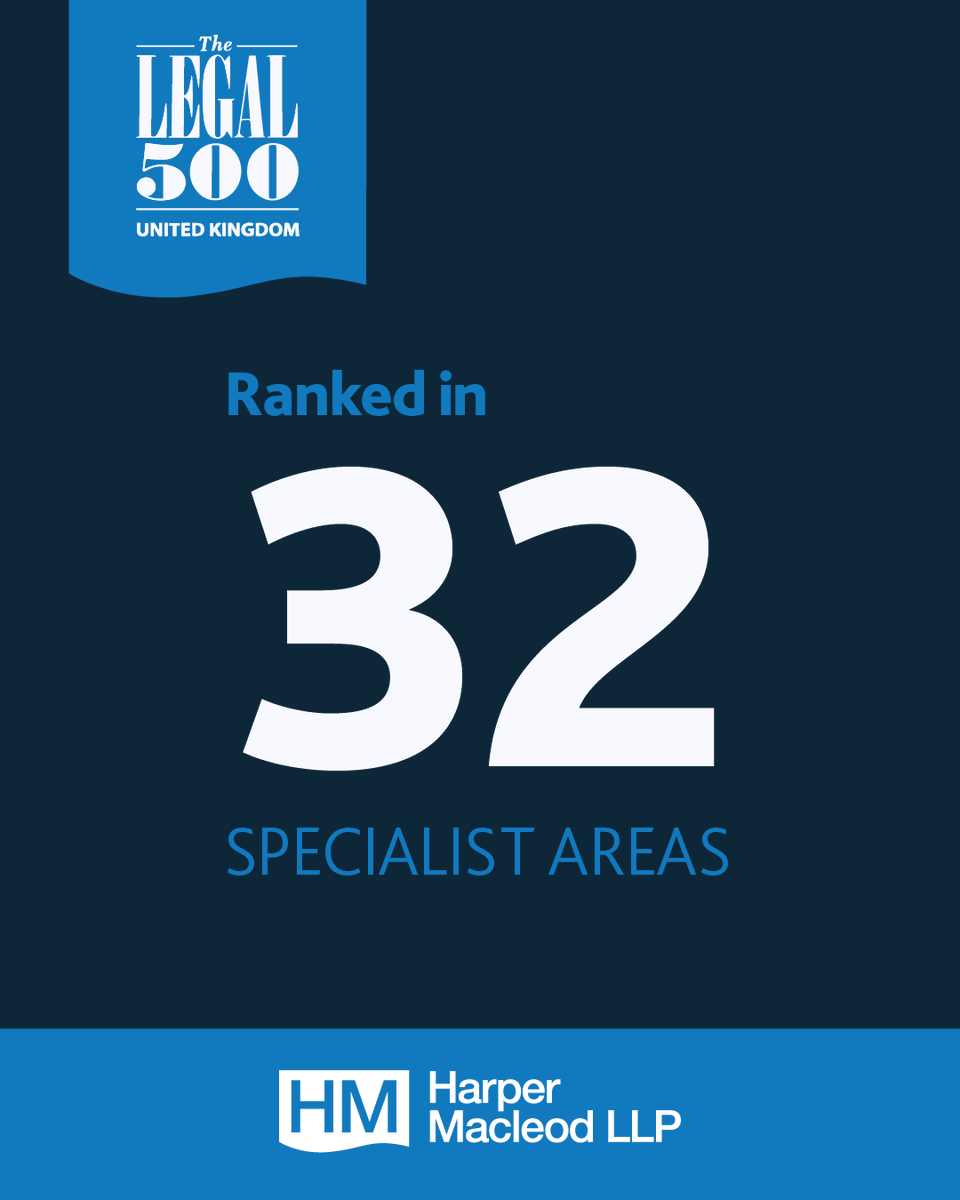HarperMacleod's tweet photo. Thank you to our clients and colleagues for another successful Legal 500!

• 3 Top Tier rankings 
• 32 specialist areas
• 74 recommended lawyers 
• A “Firm to Watch” for Immigration 

#lawfirm #toptier #legal500 https://t.co/8rxuDZUXQ7