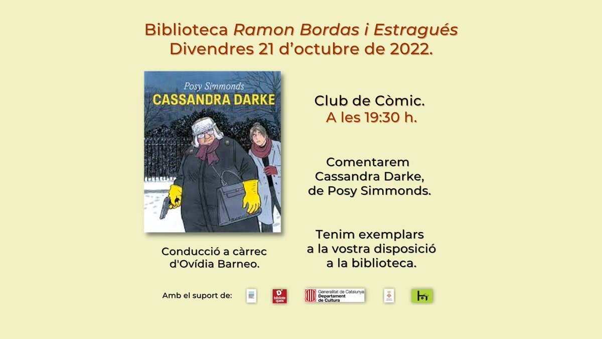 💬 El 21 d'octubre, a les 19:30 h, torna el Club de Còmic.
📚 Comentarem Cassandra Darke, de Posy Simmonds.
💭Ovídia Barneo conduirà l'acte.
🗯 Tenim exemplars del llibre a la vostra disposició.

#bibliocastello #quèfemalesbiblios <a href="/bibliotequescat/">Biblioteques</a> <a href="/bibgirona/">Servei Biblioteques</a> <a href="/OvidiaBarneo/">Ovídia Barneo</a>