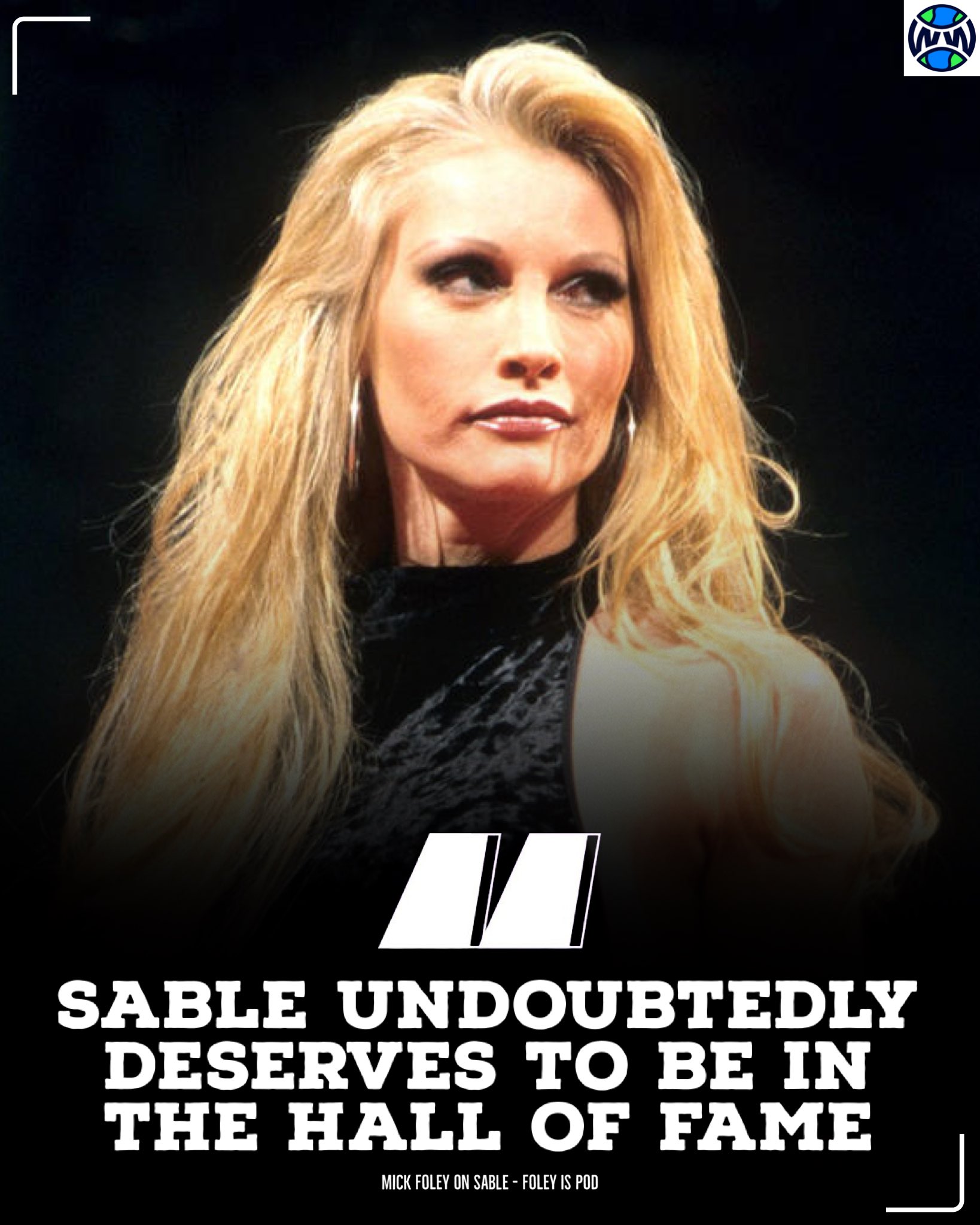 WrestlingWorldCC on Twitter "Mick Foley wants Sable in the Hall Of