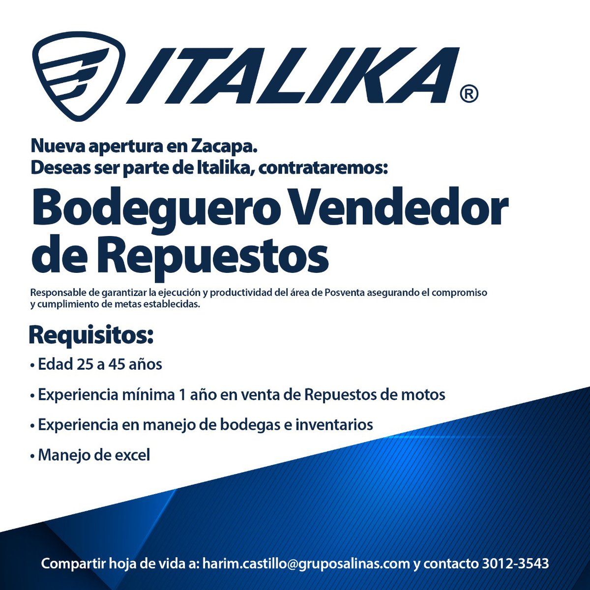 ¡Aplica hoy y forma parte de nuestro equipo! 
Si cumples con el perfil o conoces a alguien que sí, comparte esta publicación. 🇬🇹🏍️📢Enviar hoja de vida a: harim.castillo@gruposalinas.com 
#OportunidadLaboral en #Zacapa #Vacante #TrabajoGuatemala #TeamItalika #OportunidadDeEmpleo