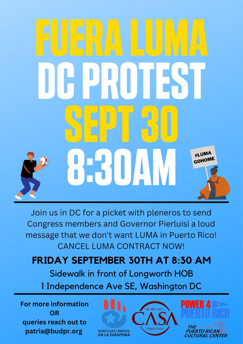 BUDPR's tweet photo. 🚨 Fuera LUMA DC Protest 🚨
When: Sept 30 8:30am
Where: Longworth HOB
Come join us in DC for a protest with pleneros to send Congress members @NRDems and @GovPierluisi a loud message that we don't want LUMA in Puerto Rico!
#LUMAGoHome👊🏾 https://t.co/63k1joztIm