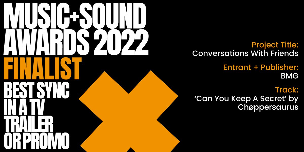 MASAwards's tweet image. #MASAwards Finalist (2/6): @BMG for the 'Can You Keep A Secret' by Chøppersaurus sync in the 'Conversations With Friends' trailer @choppersaurus 👏