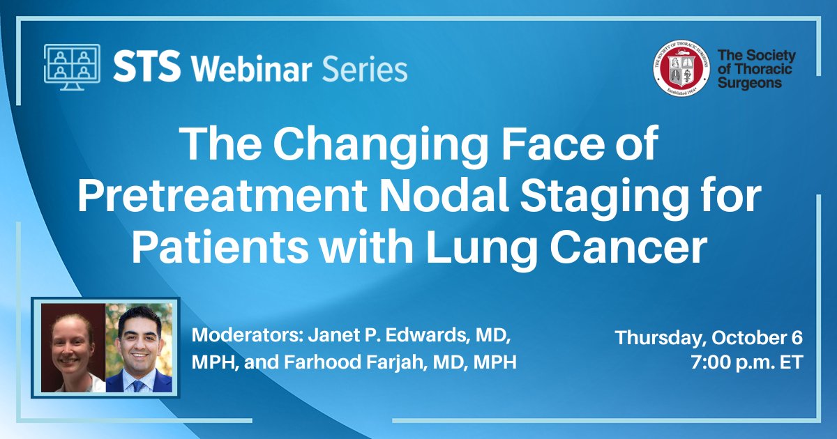 STS_CTsurgery's tweet photo. Save the date, Thurs., Oct. 6, 7pm ET, for the next STS webinar. An expert panel will discuss the evolution of lymph node evaluation to establish a diagnosis, stage lung cancer patients, and acquire tissue for testing before treatment. https://t.co/vdwBnmCaP9 https://t.co/kAqNwza94d