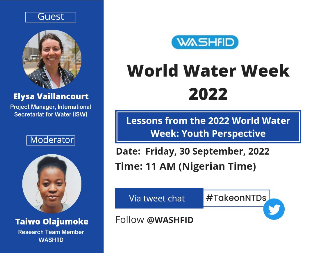 washfid's tweet image. Mark Your 📅

The next edition of #TakeOnNTDs tweetchat is here! 

This time, we will be looking at the lessons from #WWWeek22 from a Youth Lens.

"The #WorldWaterWeek is increasingly becoming a conference about water for people rather than a conference for water people."