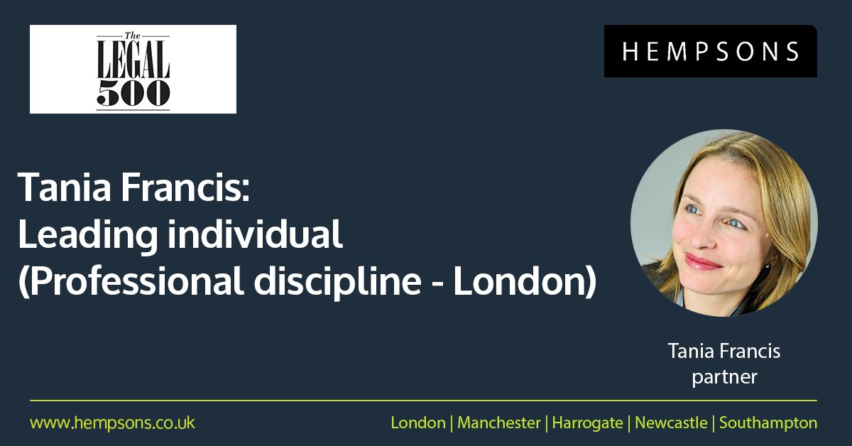hempsonslegal's tweet photo. Congratulations to Tania Francis, Leading Individual for professional discipline, London, in The Legal 500 2023 UK guide! https://t.co/9MaexQdMnE #L500UK2023  #Legal500 https://t.co/DeJA2At0Dk