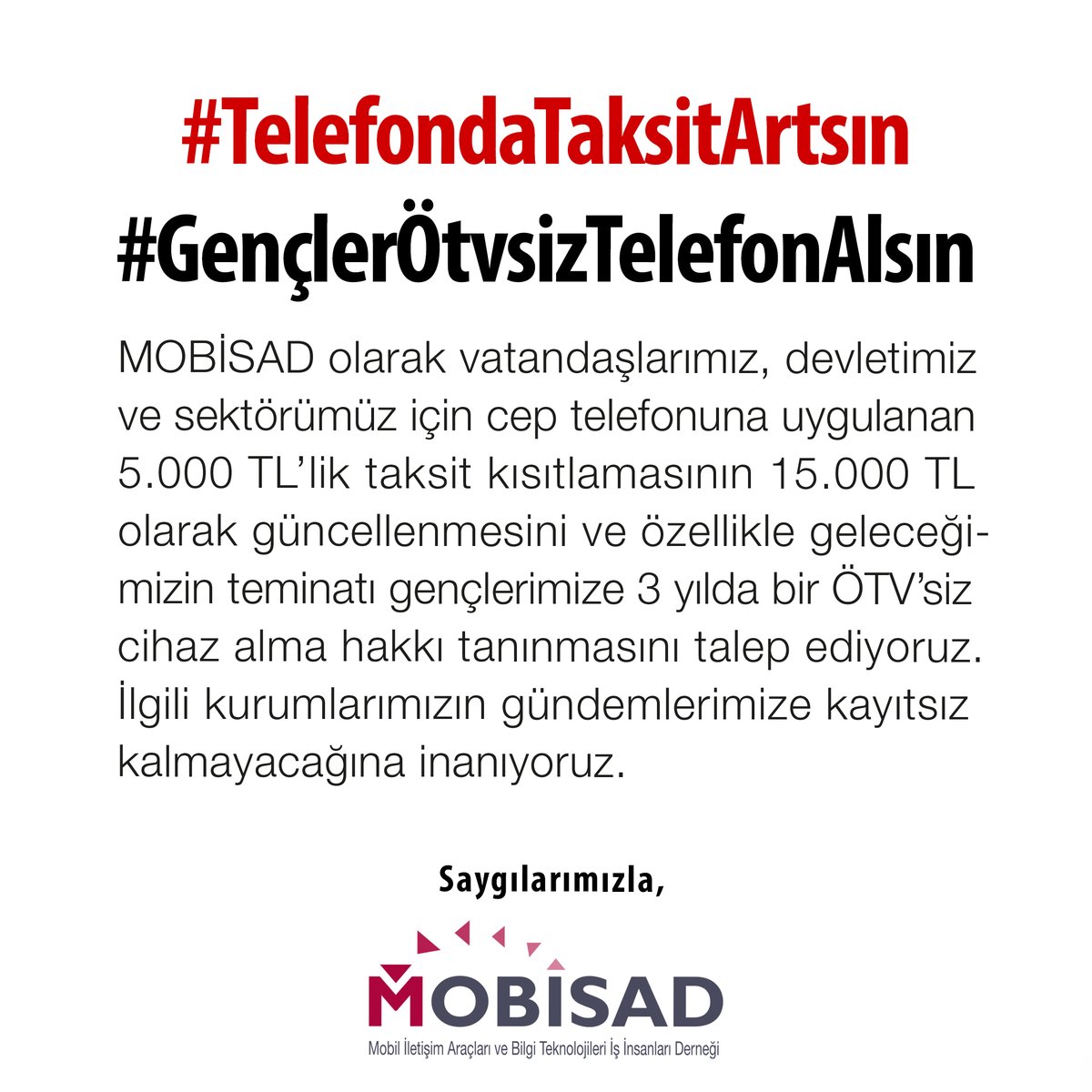 mobisadorg's tweet photo. Vatandaşlarımız, devletimiz, sektörümüz ve geleceğimiz için; #TelefondaTaksitArtsın #GençlerÖtvsizTelefonAlsın

@HMBakanligi @NureddinNebati @Cengizyavili @mahmutgurcan @BDDKResmi @gibsosyalmedya @mustafa_turnaci https://t.co/rRl5RtzBrt