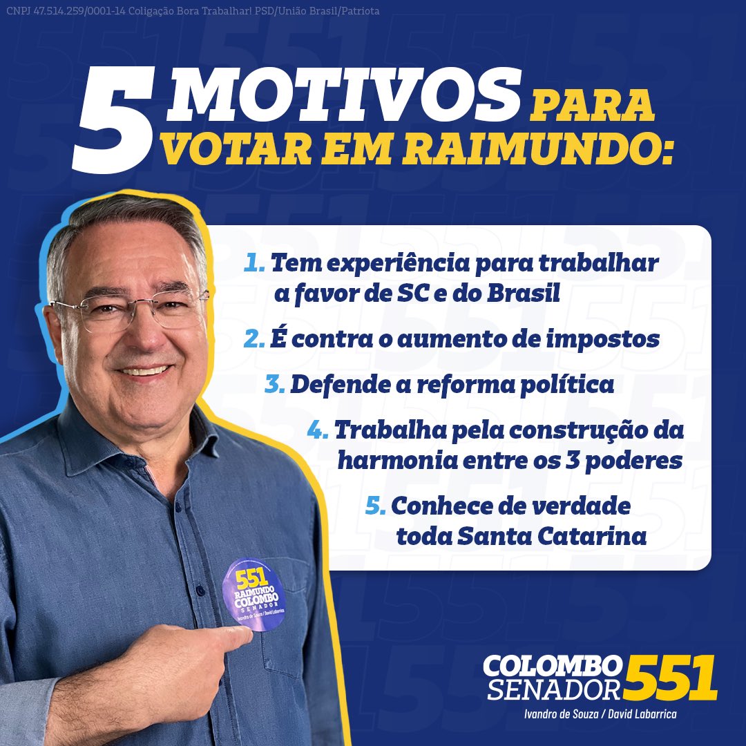 RaimundoColombo's tweet image. Aqui estão algumas ideias do que vamos fazer no ano que vem lá em Brasília.

Mas, para isso, eu preciso do seu voto!

5️⃣5️⃣1️⃣: este é o número para construir uma nova história para SC no Senado #ColomboSenador551