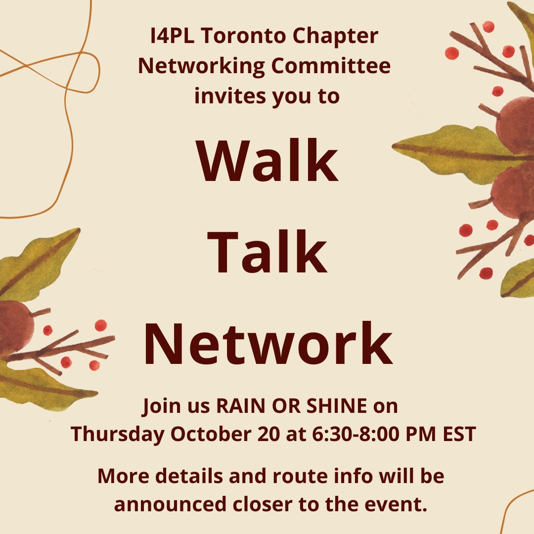 I4PLToronto's tweet photo. I4PL Toronto Chapter Networking Committee invites you to walk, talk and network. Mark your calendars for Thursday, October 20 at 6:30 - 8:00 PM EST.  We will be walking somewhere in downtown Toronto. We hope to see you there! #networking #i4PL #walktalknetwork https://t.co/CjKxm7iZbJ