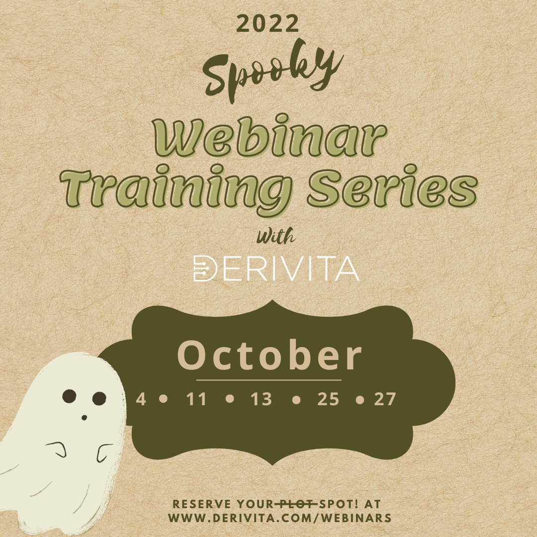 We will be launching a Spooky Webinar Training Series this October starting on Tuesday!

Make sure you register and claim your spot!

Learn more at: 
derivita.com/webinars