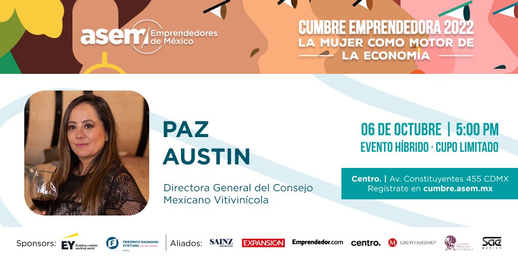 🚨 Nuestra directora, <a href="/Pazausqui/">Paz Austin</a> 🍷, es parte de la Cumbre Emprendedora 2022, 'La mujer como motor de la economía’, el evento de la <a href="/ASEM_Socios/">ASEM - Asociación de Emprendedores de México</a> que convoca a referentes del emprendimiento y desarrollo empresarial en México.

🌐 Regístrate en cumbre.asem.mx