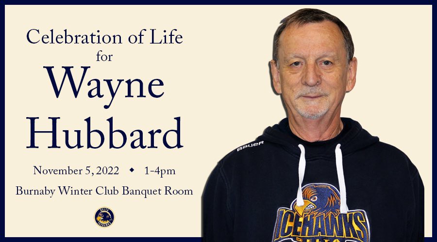 A Celebration of Life for Wayne Hubbard will be held on Saturday, November 5, 2022 at the Burnaby Winter Club, 1-4pm. 

Any and all who knew Wayne are welcome to attend. Please share. ♥️