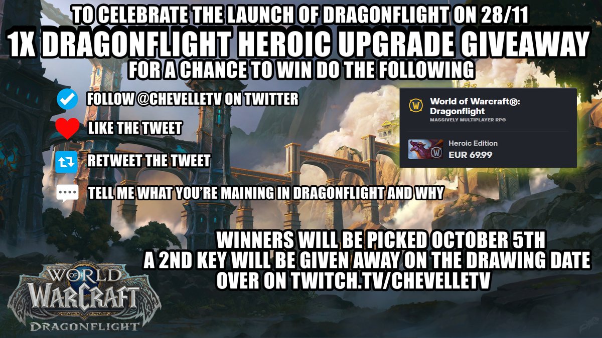 ChevelleTV's tweet image. I am giving away 2 Dragonflight Heroic Upgrade codes! (EU ONLY) (1 on stream the 5th of Oct.)
Big thank you to @Warcraft for this opportunity!

How to enter: 
⬇️Follow
✅Like
🔁Retweet
🗨️ Tell me what you&apos;re maining for DF and why

 Winners chosen on Wednesday 5/10! #WoW_Partner