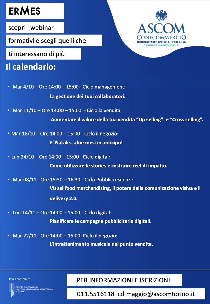 Una formazione approfondita con docenti di settore di sicura utilità per le nostre Imprese!
Iscriviti ad uno o più #webinar alla seguente mail: 
📨cdimaggio@ascomtorino.it
o chiama il numero ☎️011.5516118
