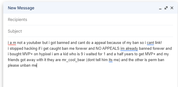 cloud1k_'s tweet image. This was a email i tried sendiing to hypixel when I was 9 years old i was a opp since day 1 😭