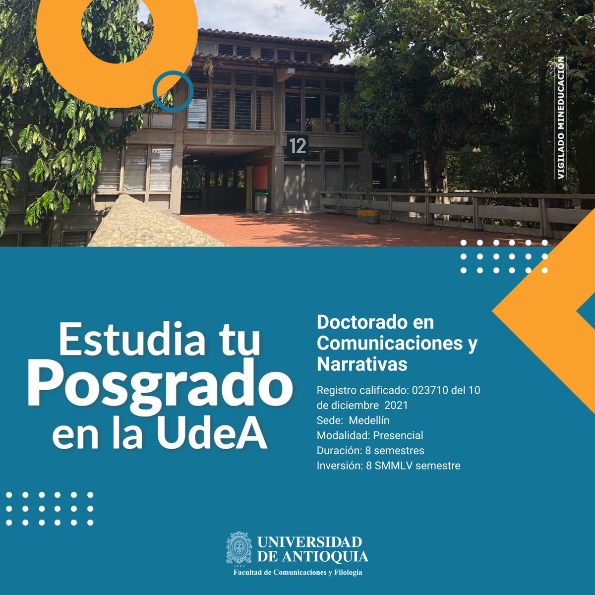La Facultad te invita a inscribirte a la primera cohorte del Doctorado en Comunicaciones y Narrativas 🙋🏻‍♀️👨🏽‍💻✨

¡Estamos en convocatoria 2023-1! 📅

📩 Resuelve tus dudas aquí: doctoradocomunicacionesynarrativas@udea.edu.co

📲 Más información: bit.ly/3A5gNbU