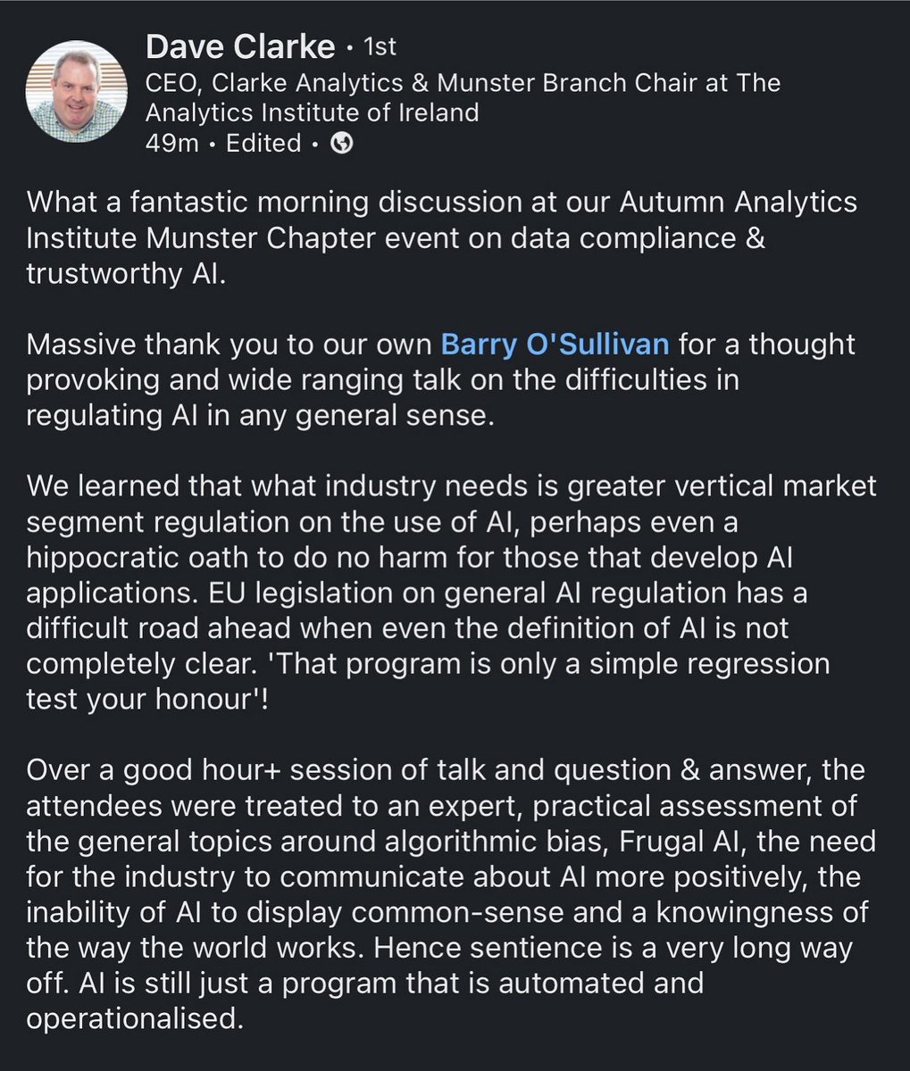 Delighted with the feedback from Lorcan Malone, @BigDaithi, and the @AnalyticsInsIre on my talk today. Great thanks to you all for the invite to talk about #TrustworthyAI. @insight_centre @UCC @SEFSUCC @crt_ai