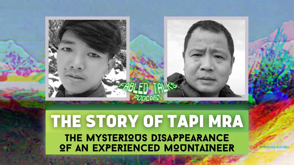 FabledTalks's tweet photo. Mountaineers #TapiMra and #NikuDao from #ArunachalPradesh have been missing since August 17 after setting out on an excursion to the #KhyariiSatam Mountain in #EastKameng district of #Arunachal.
Watch the full clip on @YouTube: https://t.co/M0p96JGrd3
#fabledtalks #podcast https://t.co/Gq5LUB0gcM