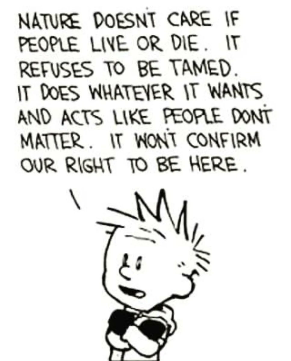 Don’t mess with Mother Nature. #CalvinandHobbes