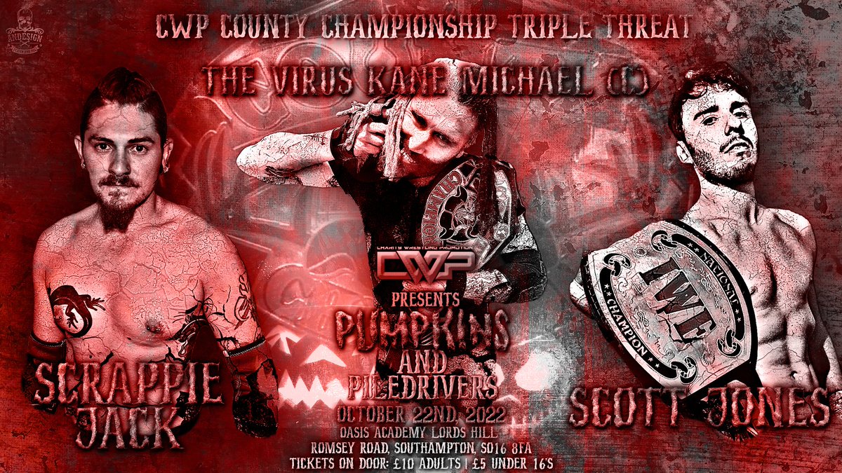 A triple Threat Match for the CWP County championship!

October 22nd at Oasis Academy, Lord Hill in Southampton.

Tickets available on the door for £10 adults/£5 kids