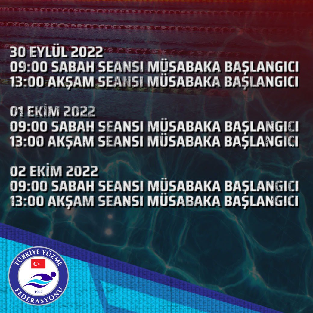 TYFgovtr's tweet photo. 30 Eylül 2022 - 2 Ekim 2022 tarihlerinde düzenlenecek olan Uluslararası Masterlar Kısa Kulvar Yüzme Şampiyonası programı şu şekildedir… https://t.co/0RzeoF9pEJ
