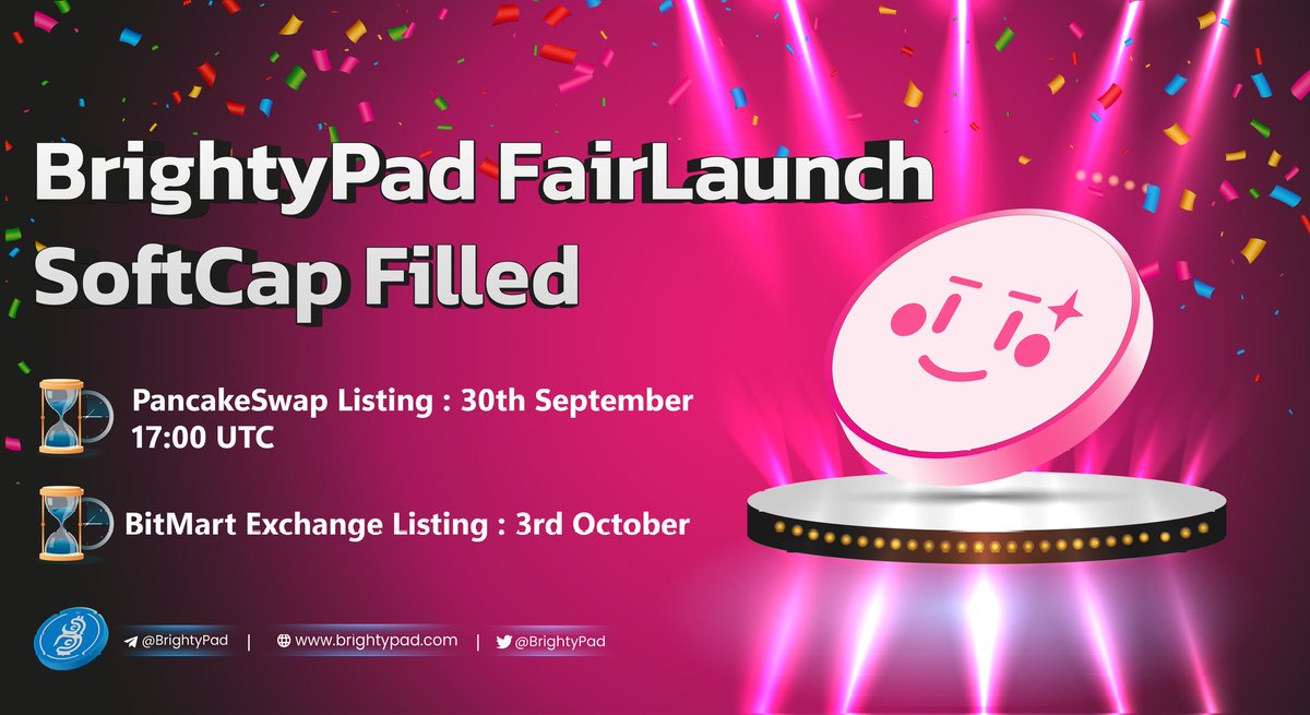 BrightyPad's tweet photo. BrightyPad Fairlaunch on @pinkecosystem SoftCAP filled 🔥🔥

Fairlaunch is live : https://t.co/4btgf38TV2

🔥 PancakeSwap listing on 30th September (17:00 UTC)

1st CEX Announced 👇🏻👇🏻
🚀Get yourself confirmed: https://t.co/G5j77zFPUx https://t.co/vx6114bgRA