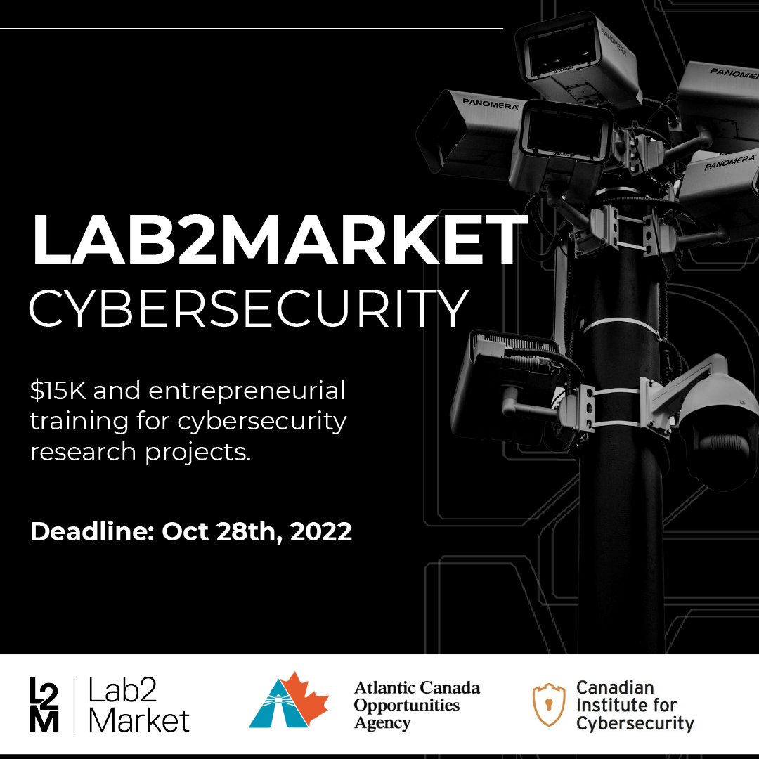 Lab2Market is now accepting applications for it's Cybersecurity Winter 2023 cohort! 

This is a national-level cohort open to researchers across Canada. 

Learn more and apply here: bit.ly/3BQ4IIx
Join us for an info session here: eventbrite.ca/e/lab2market-c…