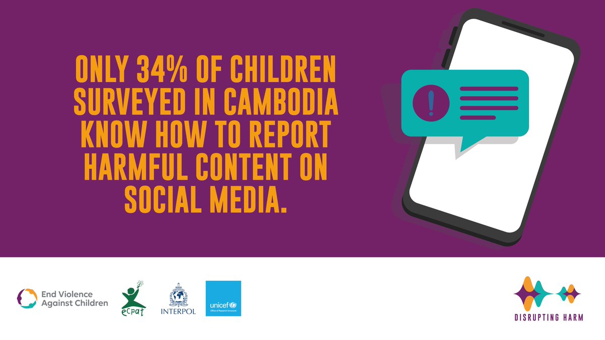 Greater education for children on how to stay #SafeOnline needs to be a key priority. This allows children to report harmful content and allows authorities to tackle online sexual exploitation.

More recommendations in the #DisruptingHarm #Cambodia report: bit.ly/DH_reports