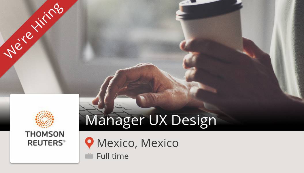 sofbt's tweet photo. Are you a #Manager UX #Design in #MexicoMexico? #ThomsonReuters is waiting for you! #job https://t.co/OwE69pHlp9 #WorkingAtTR https://t.co/VEBZbLSVfZ