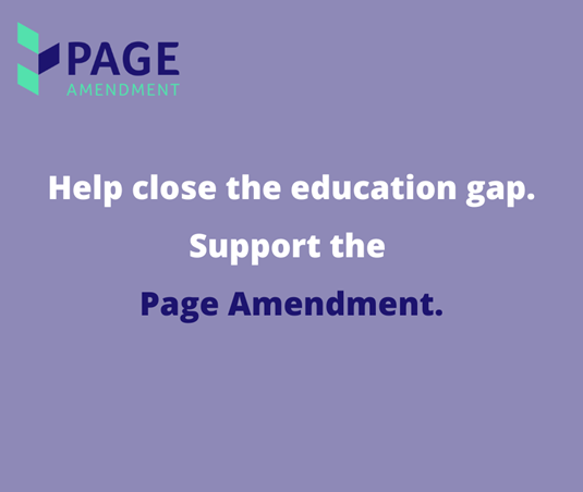 The education gaps are not just racial, but income-based as well. The Page Amendment focuses on closing the ed gap that interferes with the quality of learning for students across the state. 
To learn more about the ways the Amendment changes lives visit: ourchildrenmn.com
