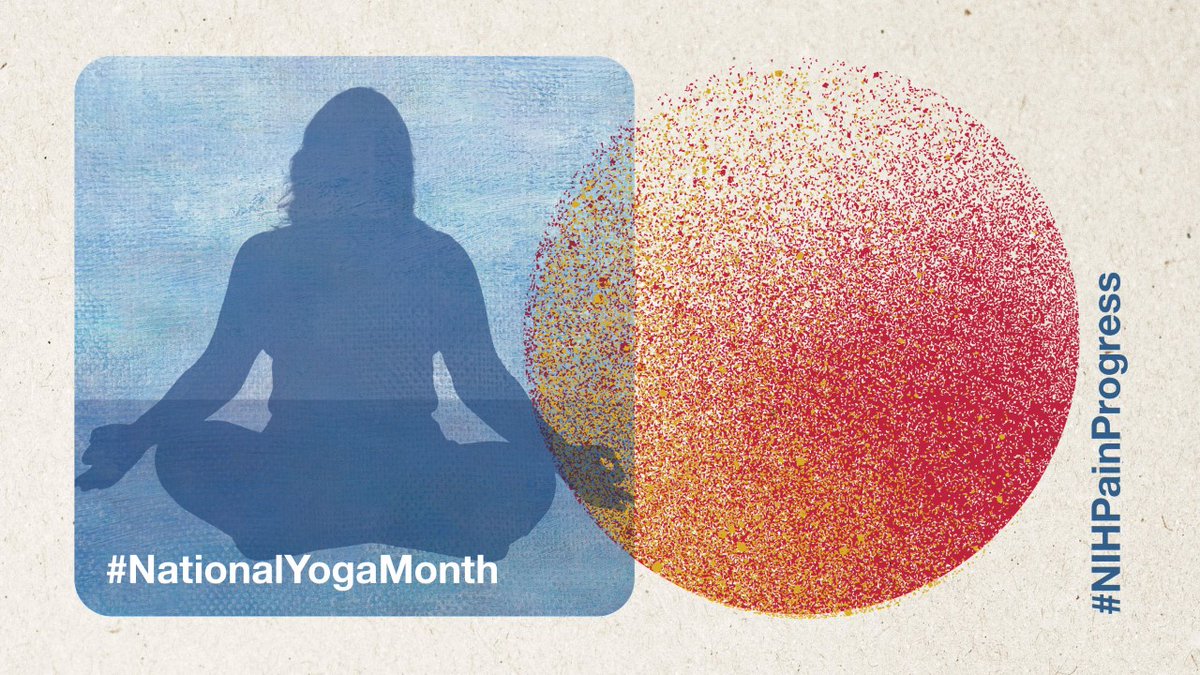NIH_NCCIH's tweet photo. Our Center offers reliable research-based information on #ComplementaryHealth approaches to pain https://t.co/mjtWmdkM9j and the health effects of yoga https://t.co/HvBNtJlqnK. Check out our sources when you have questions on these topics.

#NationalYogaMonth #PainAwarenessMonth https://t.co/I4mmMFqzgu