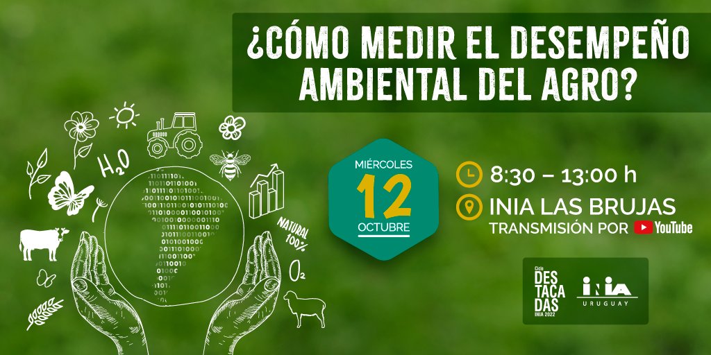 INIA_UY's tweet photo. 📢J¿Cómo medir el desempeño ambiental del agro?

🗓️ 12 de octubre⏰8:30 h📍INIA Las Brujas 
🌐Transmisión por YouTube

Técnicos de @MAmbienteuy @FUCREA @INAC_Uruguay @CUREoficial @FagroUdelar @MGAPUruguay @INIA_UY #FAO responden a esta interrogante.

➡️ https://t.co/DvtdwBfuuJ https://t.co/zpGivfAu0I