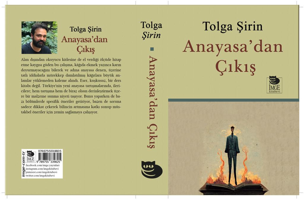 tolgashirin's tweet photo. İçinde bulunduğumuz koşullarda bir "ANAYASA'YA GİRİŞ" kitabı yazmaya içim el vermedi. Onun yerine yeni kitabımı "ANAYASA'DAN ÇIKIŞ" diye adlandırmayı yeğledim. "Hukuksuzluk devleti" sorunumuzu ele aldığım yeni kitabım ön siparişte. Paylaşmanız dileğiyle.
https://t.co/QuNQYZyxWe https://t.co/aqkO2PpGff