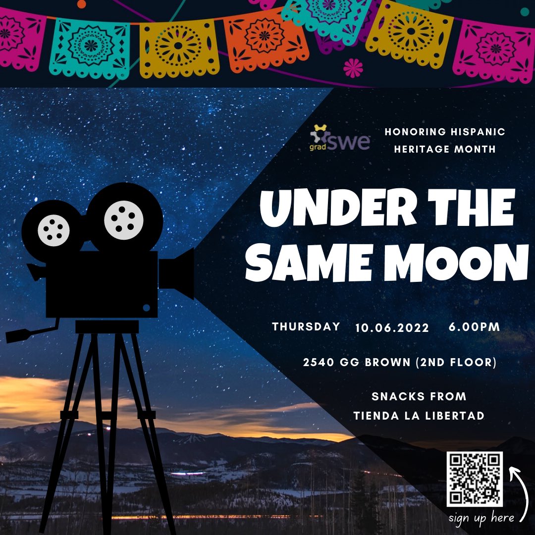 GradSWEatUM's tweet photo. GradSWE is hosting a cozy movie night in honor of Hispanic Heritage Month. We will be screening "Under the Same Moon”. Snacks from Tienda La Libertad and others provided! Bring a blanket, sit back, relax, and enjoy!
RSVP: https://t.co/Sc8Io7AjU6 

#gradswe https://t.co/s1Ty9aAX2n