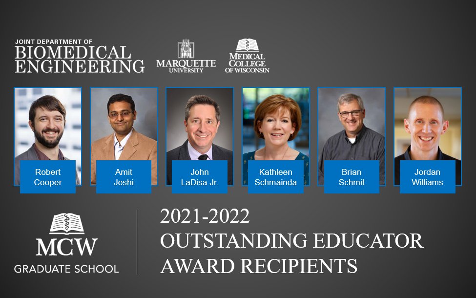 MU_MCW_BME's tweet photo. Our #JointDepartment is #PROUD to announce that six of our #Faculty were recognized by the @mcwgradschool as a 2021-2022 Outstanding Educator for their commitment to #Excellence in #GraduateEducation. #2Institutions1OutstandingEducationalExperience https://t.co/oM8bNMinIl