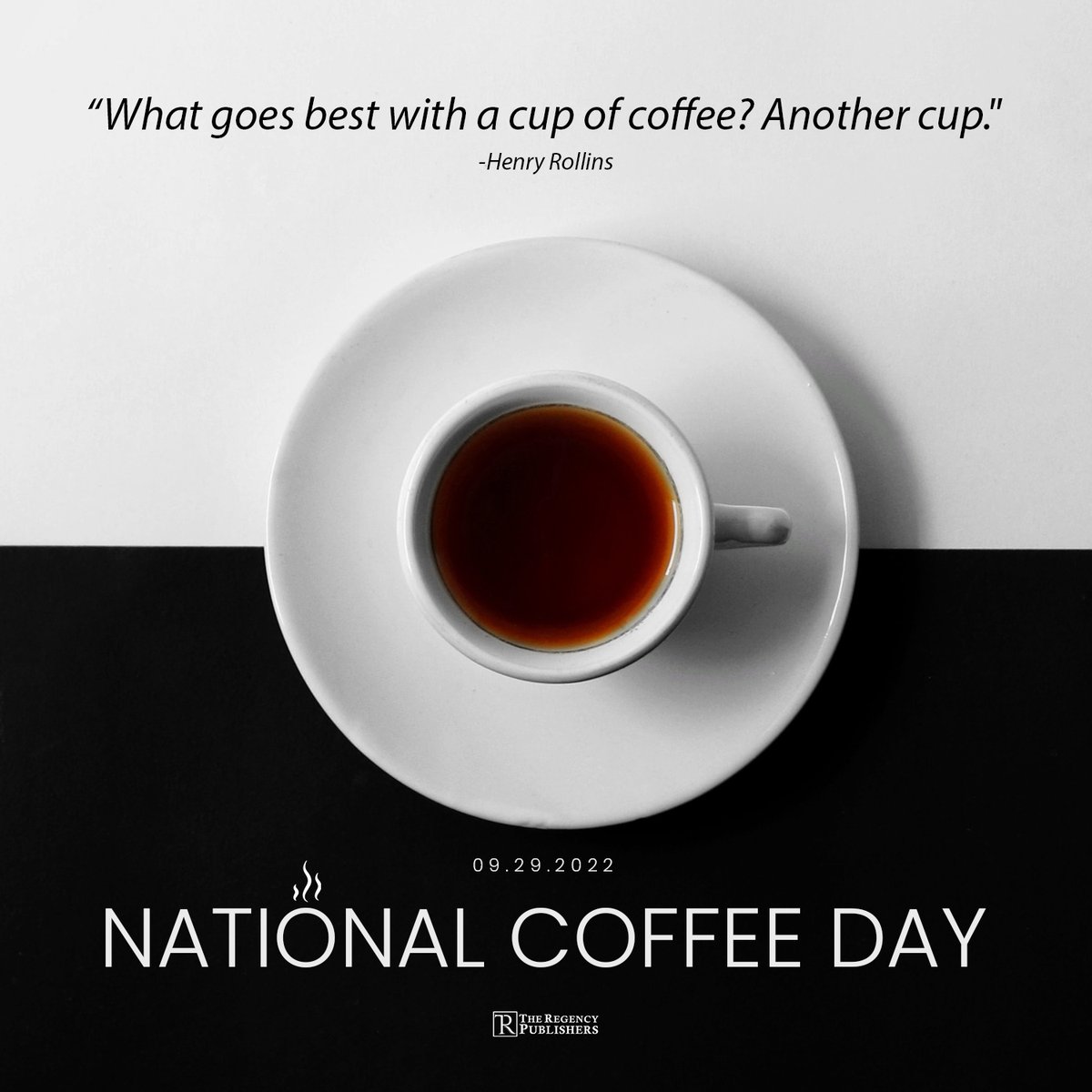 TheRegencyPubUs's tweet photo. It's your day, coffee lovers! Just in case today has something that seems baffling, you may resort to the tempting cup of coffee. Have an aromatic day ahead.
#TRPUS #TheRegencyPublishersUS #coffeeday #coffee #coffeetime #coffeelover #coffeemoment https://t.co/lpcp8DPnB2