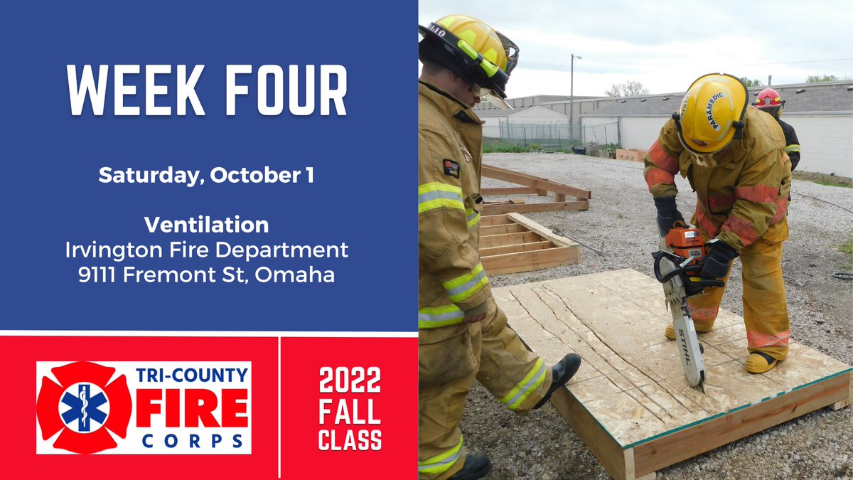 Reminder: Week Four will be held this Saturday, October 1st from 8am-12pm, at the Irvington Volunteer Fire Department (9111 Fremont Street). The topic for this week’s class will be Ventilation.