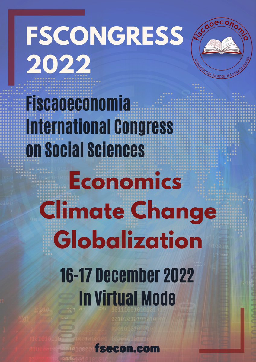 fiscaoeconomia's tweet photo. FSCONGRESS 2022
Due Date for Sending Abstracts: 01.12.2022
Announcement of Approved Abstracts: 05.12.2022
Date of Congress: 16.12.2022 – 17.12.2022
Due Date of Sending Full text: 23.12.2022 
#fiscaoeconomia #fscongress #economics #climatechange #globalization #politicaleconomy https://t.co/wBPMFSL1pT