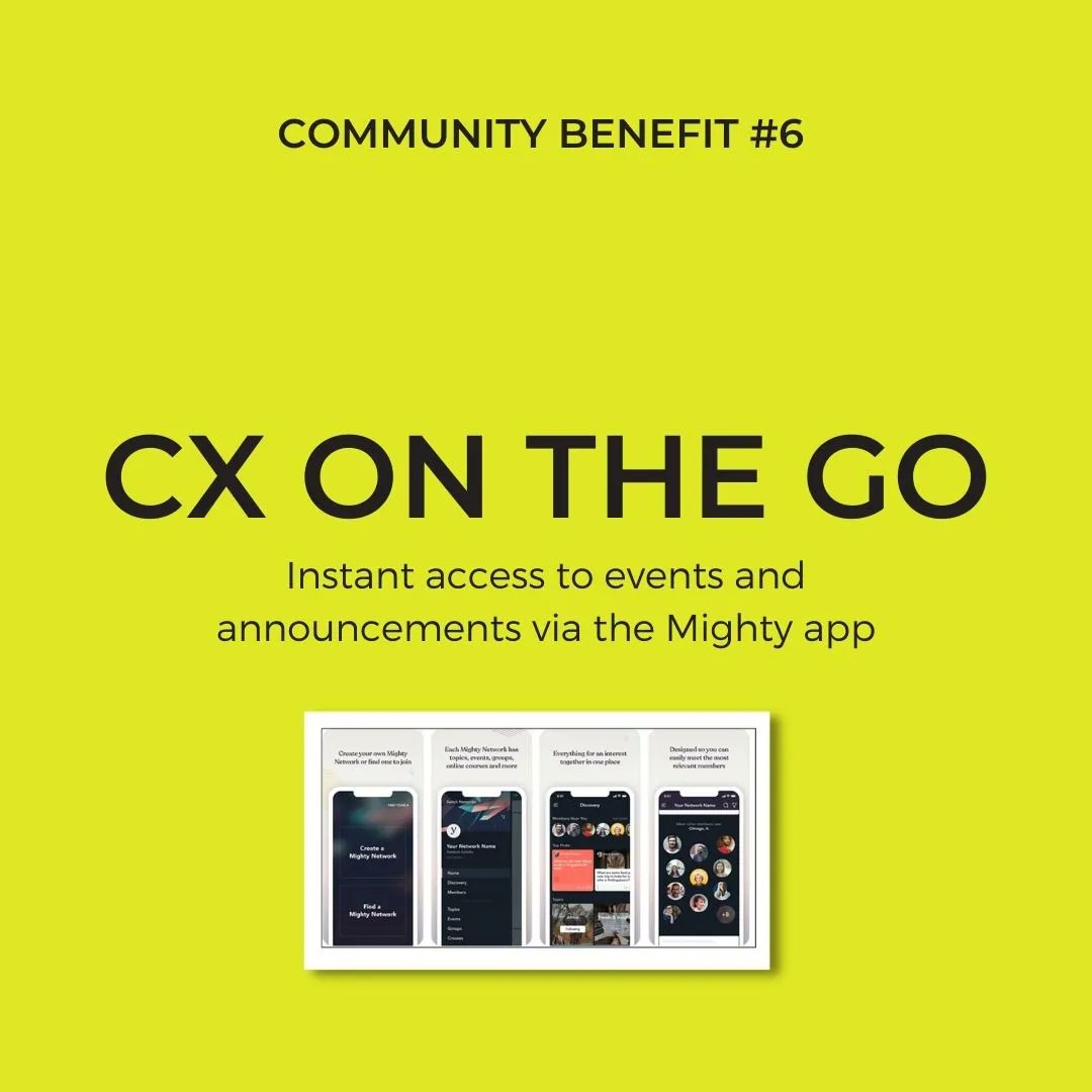 🌟 Community Benefit #6 - CXC on the go 🌟 Instant access to events and announcements via the Mighty app buff.ly/3P9hkzo