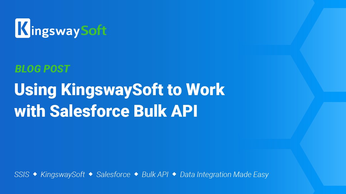 kingswaysoft's tweet photo. Just Blogged - Using KingswaySoft to Work with Salesforce Bulk API https://t.co/1E26Qibrg7 #SSIS #KingswaySoft #Salesforce #BulkAPI #DataIntegrationMadeEasy https://t.co/47uNTHsp6N