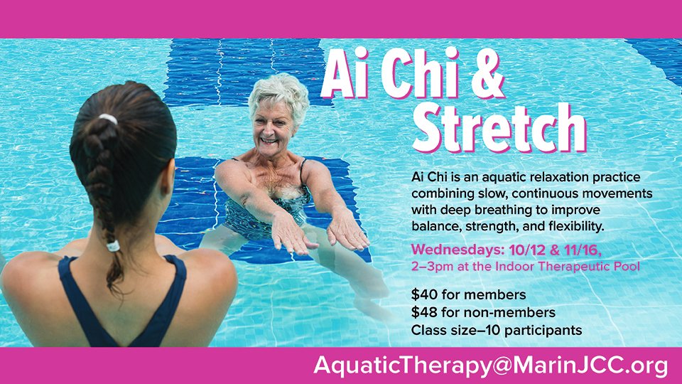 MarinJCC's tweet photo. Build strength with Ai Chi
Wednesdays, October 12 or November 16

Ai Chi is an aquatic relaxation practice combining slow, continuous movements with deep breathing to improve balance, strength, and flexibility. Sign up early!
https://t.co/Sgvlv1a0rq https://t.co/V9HrCJQcxp